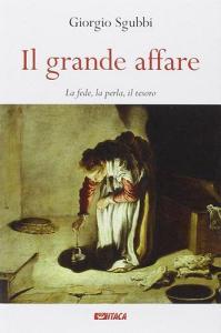 Il grande affare. La fede, la perla, il tesoro.pdf