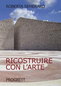 Ricostruire con larte.pdf