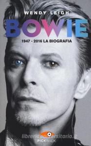 Bowie 1947-2016. La biografia.pdf