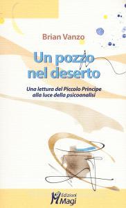 Un pozzo nel deserto. Una lettura del Piccolo Principe alla luce della psicoanalisi.pdf