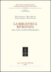 La biblioteca ritrovata. Saba e laffaire dei libri di Michelstaedter.pdf