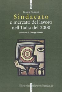 Sindacato e mercato del lavoro nellItalia del 2000.pdf