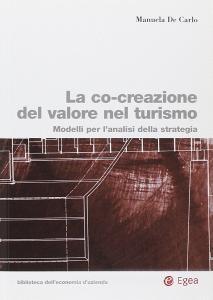 La co-creazione del valore nel turismo. Modelli per lanalisi della strategia.pdf