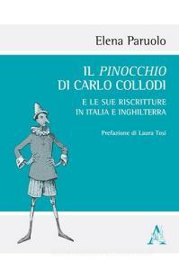 Il Pinocchio di Carlo Collodi e le sue riscritture in Italia e Inghilterra. Con DVD video.pdf