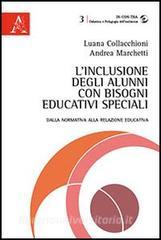 L inclusione degli alunni con bisogni educativi speciali. Dalla normativa alla relazione educativa.pdf