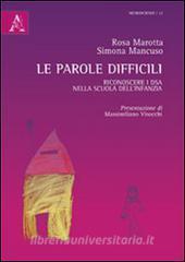 Le parole difficili. Riconoscere i DSA nella scuola dellinfanzia.pdf