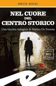 Nel cuore del centro storico. Una vecchia indagine di Matteo De Foresta.pdf