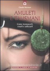 Amuleti e talismani. Come riconoscerli, crearli e utilizzarli.pdf