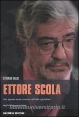 Ettore Scola. Uno sguardo acuto e ironico sullItalia e gli italiani degli ultimi quarantanni.pdf