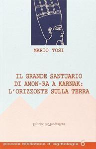 Il grande Santuario di Amon-Ra a Karnak: lorizzonte sulla terra.pdf