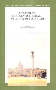 I cattolici e lo stato liberale nelletà di Leone XIII.pdf