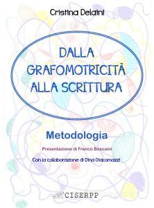 Dalla grafomotricità alla scrittura. Metodologia.pdf