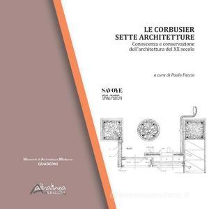 Le Corbusier. Sette architetture. Conoscenza e conservazione dellarchitettura del XX secolo. Ediz. illustrata.pdf