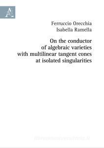 On the conductor of algebraic varieties with multilinear tangent cones at isolated singularities.pdf