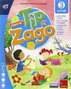 Al parco con Tip e Zago. Per la 3ª classe elementare. Con e-book. Con espansione online.pdf