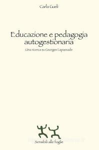 Educazione e pedagogia autogestionaria. Una ricerca su Georges Lapassade.pdf