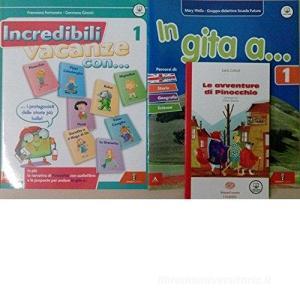 Incredibili vacanze con... Per la Scuola elementare vol.1.pdf