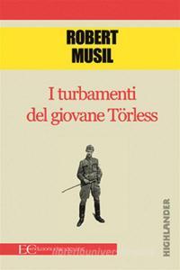 Libro Ebook I turbamenti del giovane Torless di Robert Musil di Edizioni Clandestine