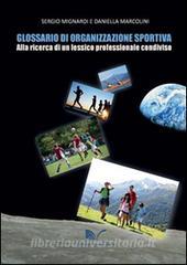 Glossario di organizzazione sportiva. Alla ricerca di un lessico professionale condiviso.pdf