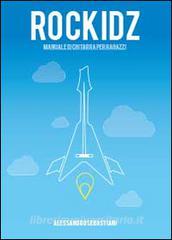 Rockidz. Manuale di chitarra per ragazzi.pdf