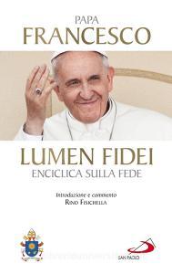 Ebook Lumen fidei. Enciclica sulla fede di Papa Francesco edito da San Paolo Edizioni