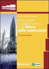 Innovazione e collaborazione nella filiera delle costruzioni. Il caso Sercomated.pdf