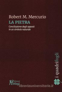 La pietra. Conciliazione degli opposti in un simbolo naturale.pdf