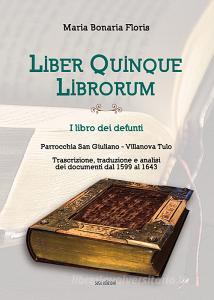 Liber quinque librorum. I libro dei defunti. Parrocchia San Giuliano, Villanova Tulo.pdf