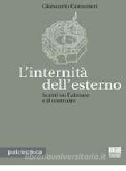 L internità dellesterno. Scritti sullabitare e il costruire.pdf