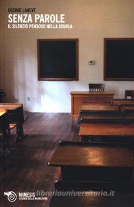 Senza parole. Il silenzio pensoso nella scuola.pdf