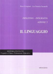 Dislessia-disgrafia. Azione 5: il linguaggio.pdf