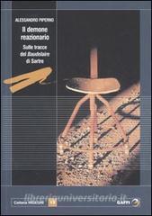 Il demone reazionario. Sulle tracce del «Baudelaire» di Sartre.pdf