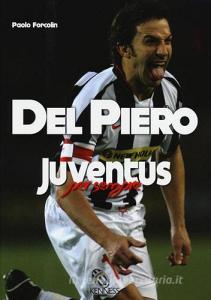 Del Piero. Juventus per sempre.pdf
