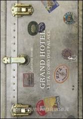Grand Hotel. Letà doro dei palace.pdf