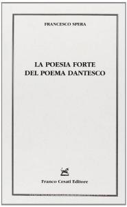 La poesia forte del poema dantesco.pdf