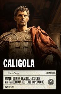 Ebook Caligola di Stucchi Silvia edito da Giunti