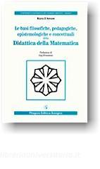 Le basi filosofiche, epistemologiche e concettuali della didattica della matematica.pdf