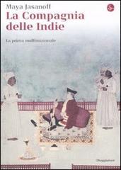 La compagnia delle Indie. La prima multinazionale.pdf