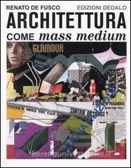 Architettura come mass medium. Note per una semiologia architettonica.pdf