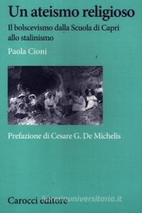 Un ateismo religioso. Il bolscevismo dalla Scuola di Capri allo stalinismo retedem.it Image