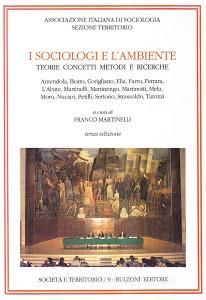 I sociologi e lambiente. Teorie concetti metodi e ricerche.pdf