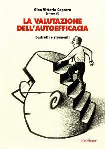 La valutazione dellautoefficacia. Costrutti e strumenti.pdf