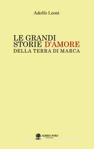 Le grandi storie damore della Terra di Marca.pdf
