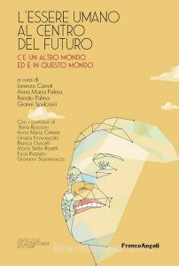 Ebook L'essere umano al centro del futuro di AA. VV. edito da Franco Angeli Edizioni