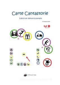 Carte cantastorie. Il gioco per liberare la fantasia.pdf
