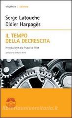 Il tempo della decrescita. Introduzione alla frugalità felice.pdf