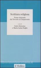 Scrittura religiosa. Forme letterarie dal Trecento al Cinquecento.pdf