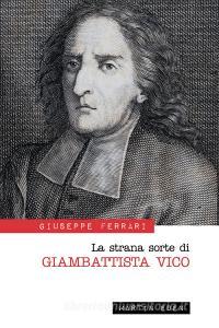 La strana sorte di Giambattista Vico.pdf