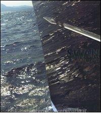 Swan is passion. Ediz. italiana.pdf