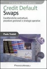 Credit default swaps. Caratteristiche contrattuali, procedure gestionali e strategie operative.pdf